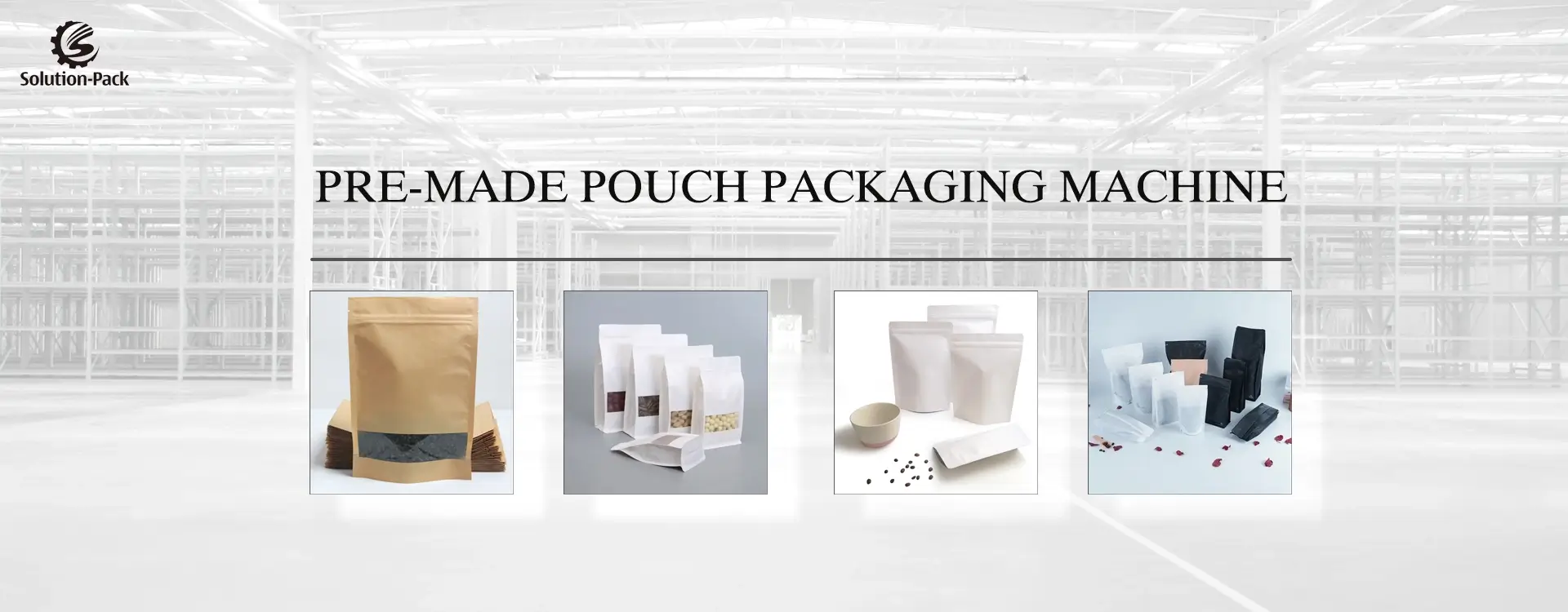 Automatic Pre-Made Pouches Rotary Packaging Machine Solutions Heading Banner Picture | Solution-Pack