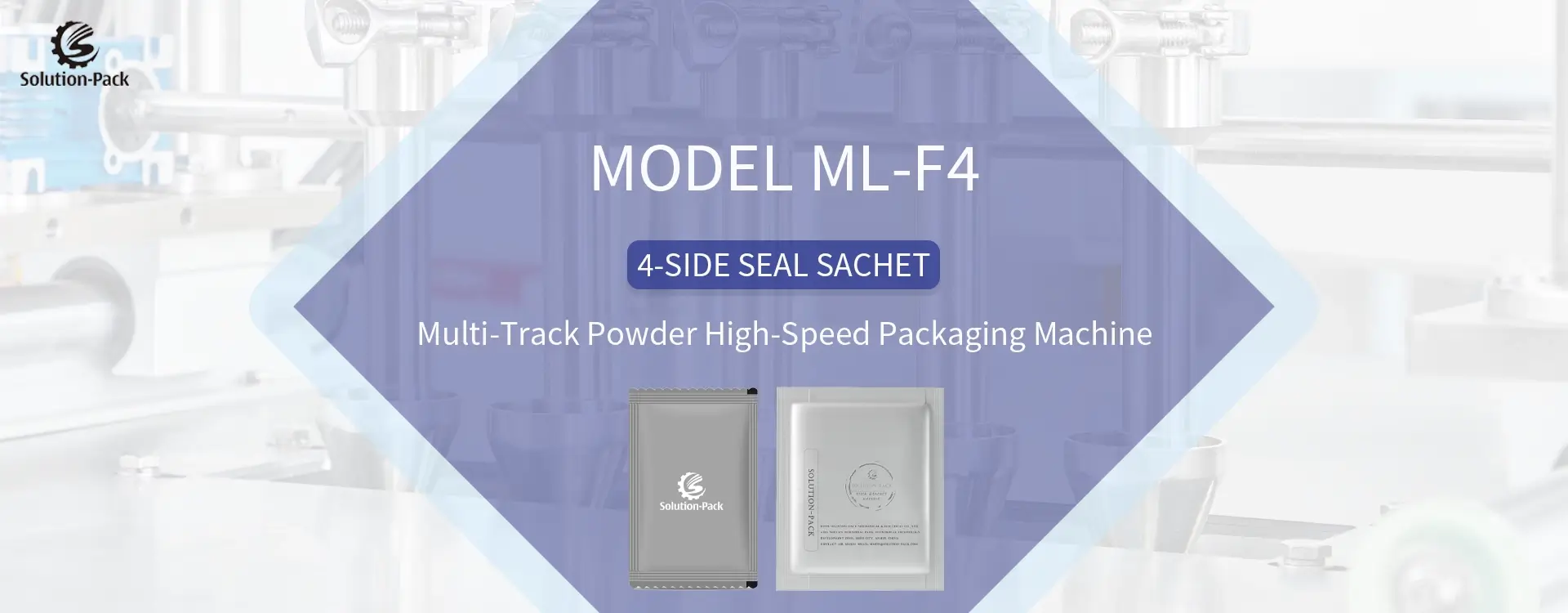Model ML-F4 Automatic High-Speed Multi-Track Powder 4-Side Seal Sachet Packaging Machine Unit Heading Banner Picture | Solution-Pack