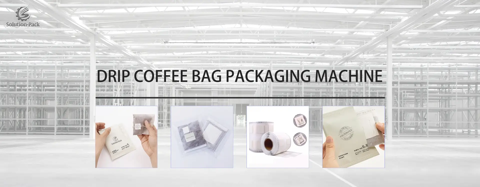 Premium Drip Coffee Bag Packaging Machine Solutions Heading Banner Picture From Solution-Pack 