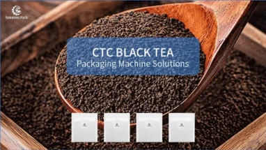 CTC BLACK TEA PACKAGING MACHINE SOLUTIONS