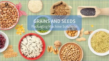 GRAINS AND SEEDS PACKAGING MACHINE SOLUTIONS